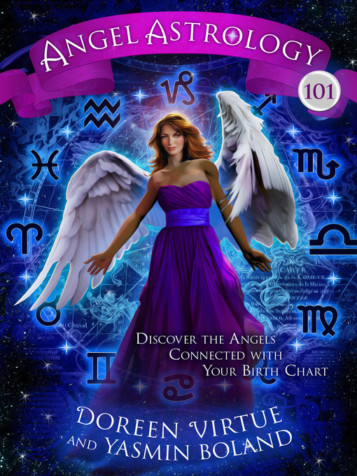 Title details for Angel Astrology 101 by Doreen Virtue - Available